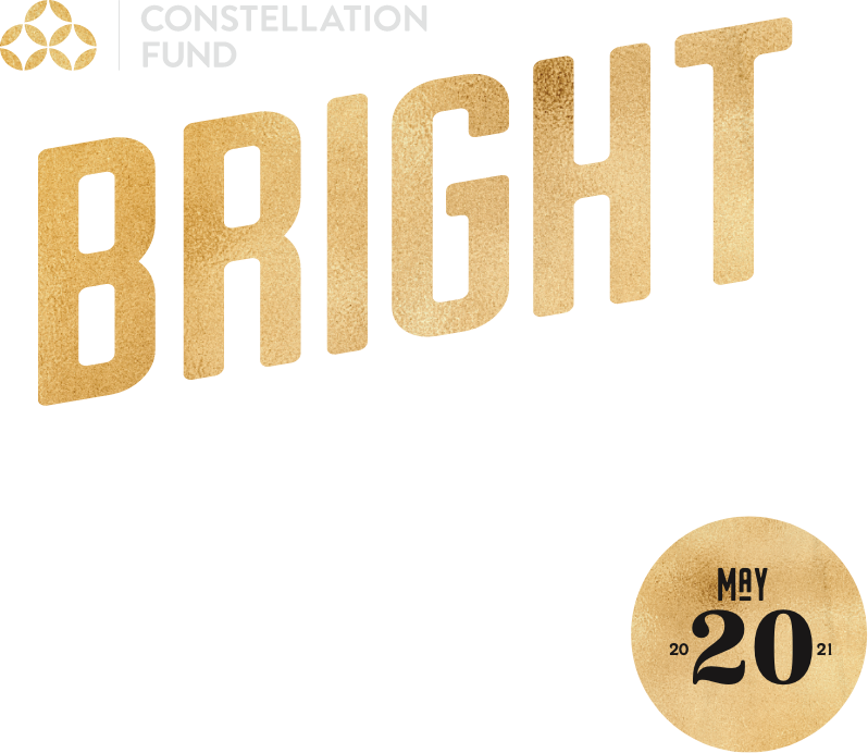 Constellation Fund presents Bright Night, May 20, 2021